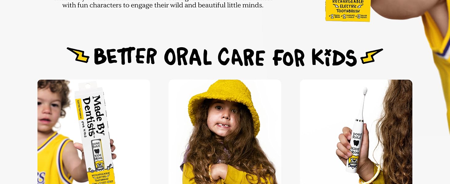 Better oral care for kids