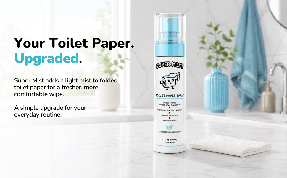 Your toilet paper upgraded
