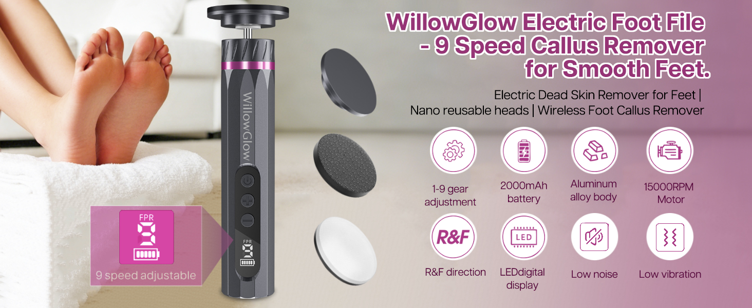 WillowGlow 9-speed electric foot callus remover with reusable heads for smooth, soft feet.