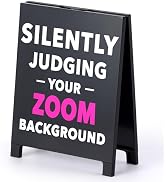 Funny Team Office Gifts - Silently Judging Your Zoom Background. Funny Desk Sign for Coworker Tea...