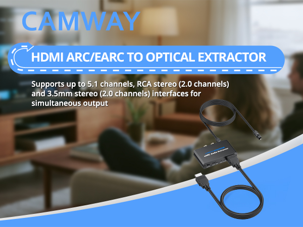 Text reads 'HDMI ARC/EARC TO OPTICAL EXTRACTOR' and 'Supports up to 5.1 channels, RCA stereo (2.0 channels) and S/PDIF stereo (2.0 channels) interfaces'. Close-up of audio device.