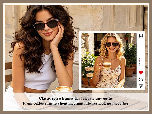 FROM COFFEE SHOP TO CITY STREETS Retro Rectangle Goes With Everything Only 21g · Comfortable All Day