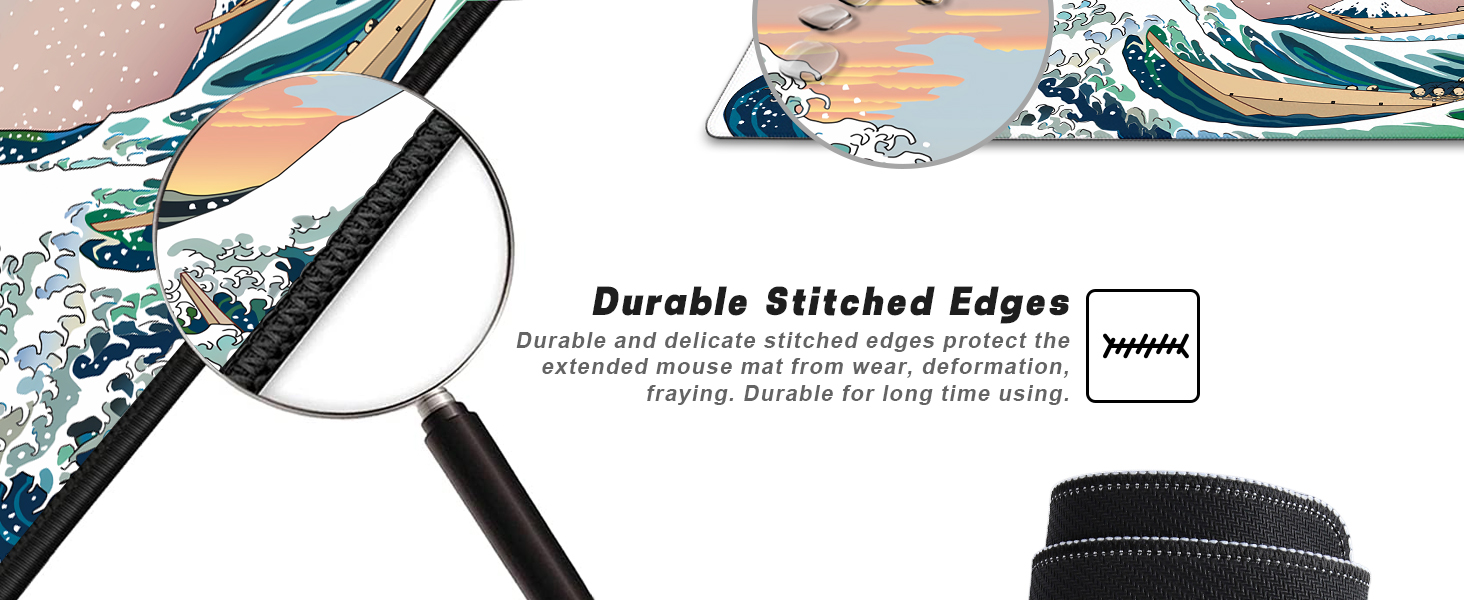 DURABLE STITCHED EDGES