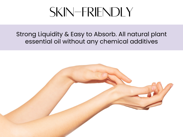 Skin friendly