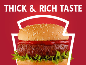 Thick and Rich Taste