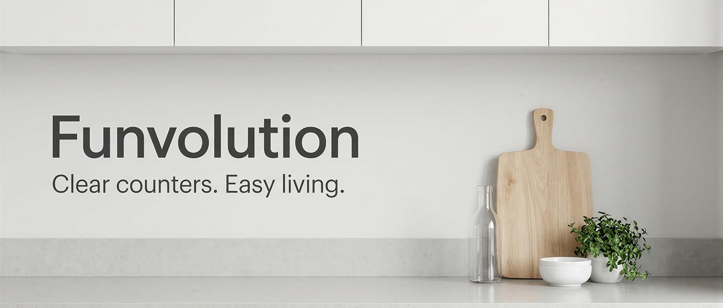 Clear counters.Easy living.