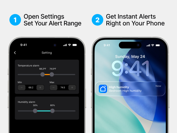 Set temperature and humidity alert ranges in the app for instant smartphone notifications