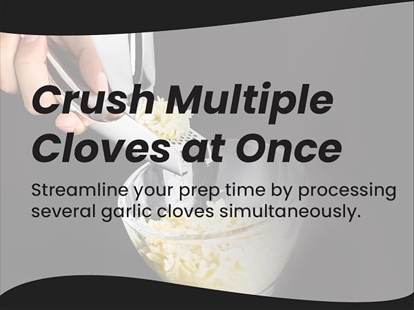 Crush Multiple Cloves