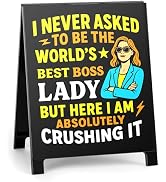 Funny Team Office Gifts Funny Desk Sign for Boss Lady - I Never Asked To Be The World's Best Boss...