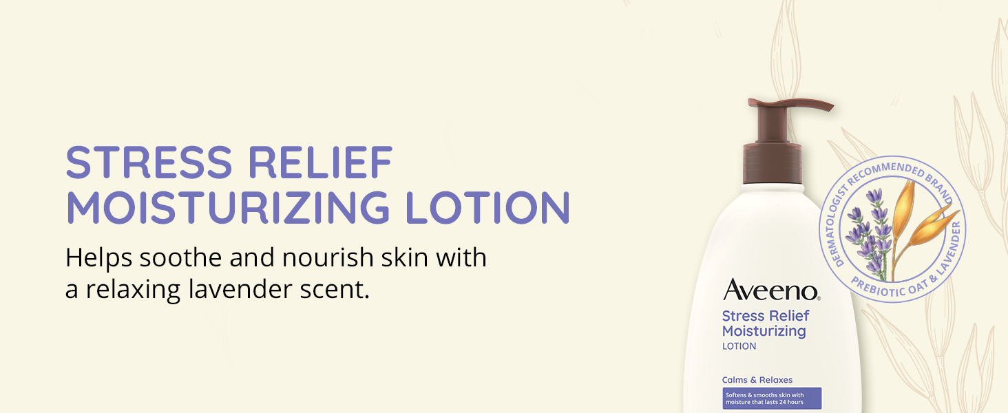 Moisturizing Stress Relief body lotion cream relax calm lavender scent soothe nourish soft skin