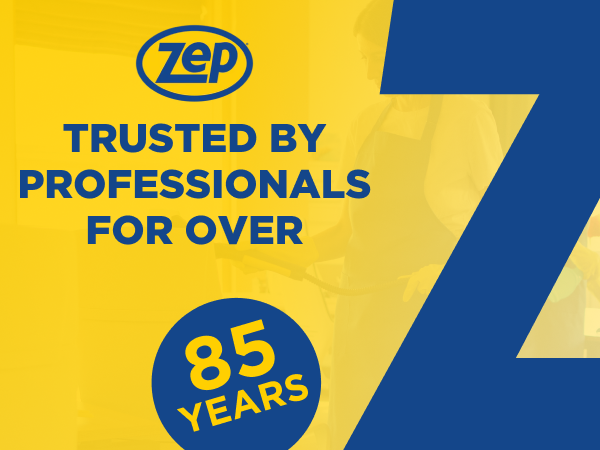 Zep Trusted by Professional for Over 85 Years