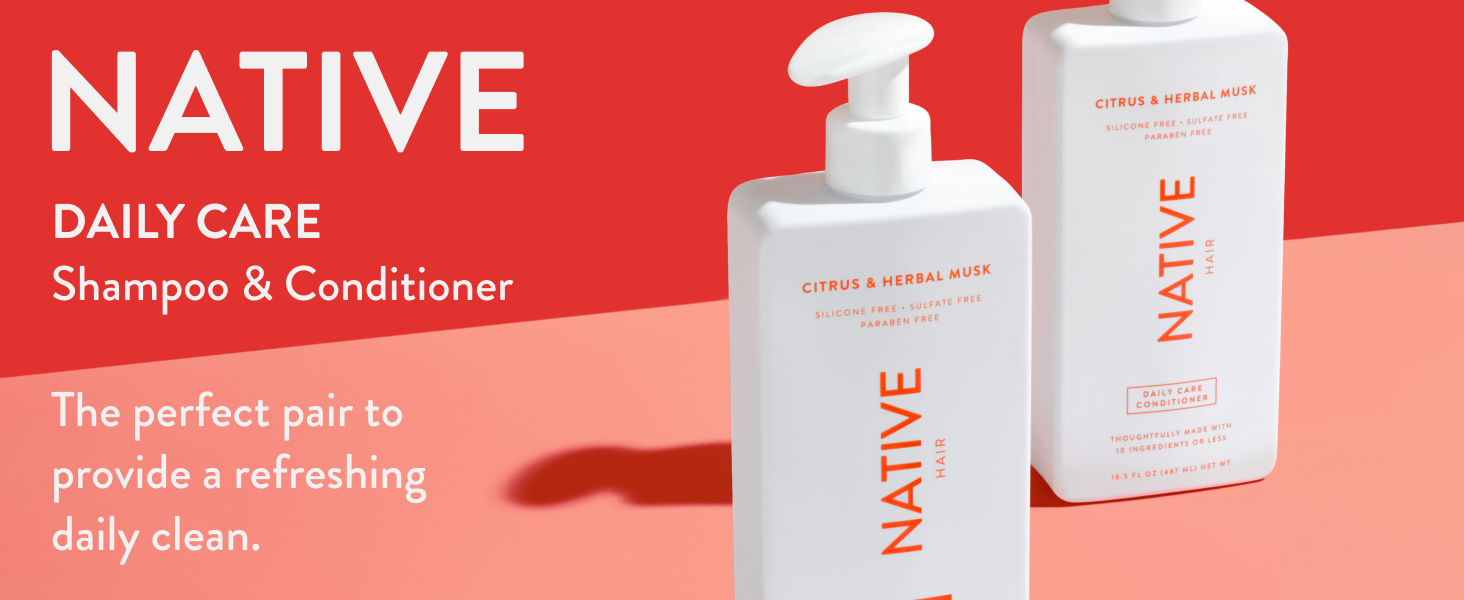 Native daily hair care brief