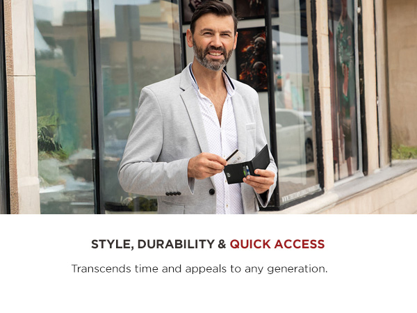 Style, Durability & Quick Access