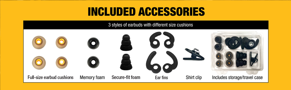 full-size earbud cushions, memory foam cushions, ear fins, shirt clip, travel case, storage