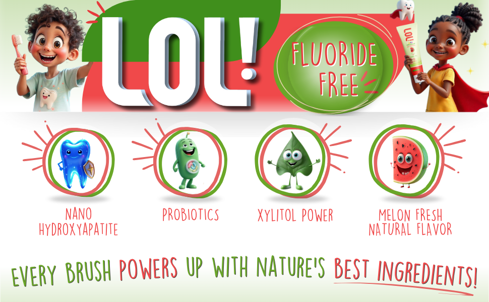 LOL Kids Toothpaste Fluoride Free, hydroxyapatite toothpaste kids, toddler toothpaste