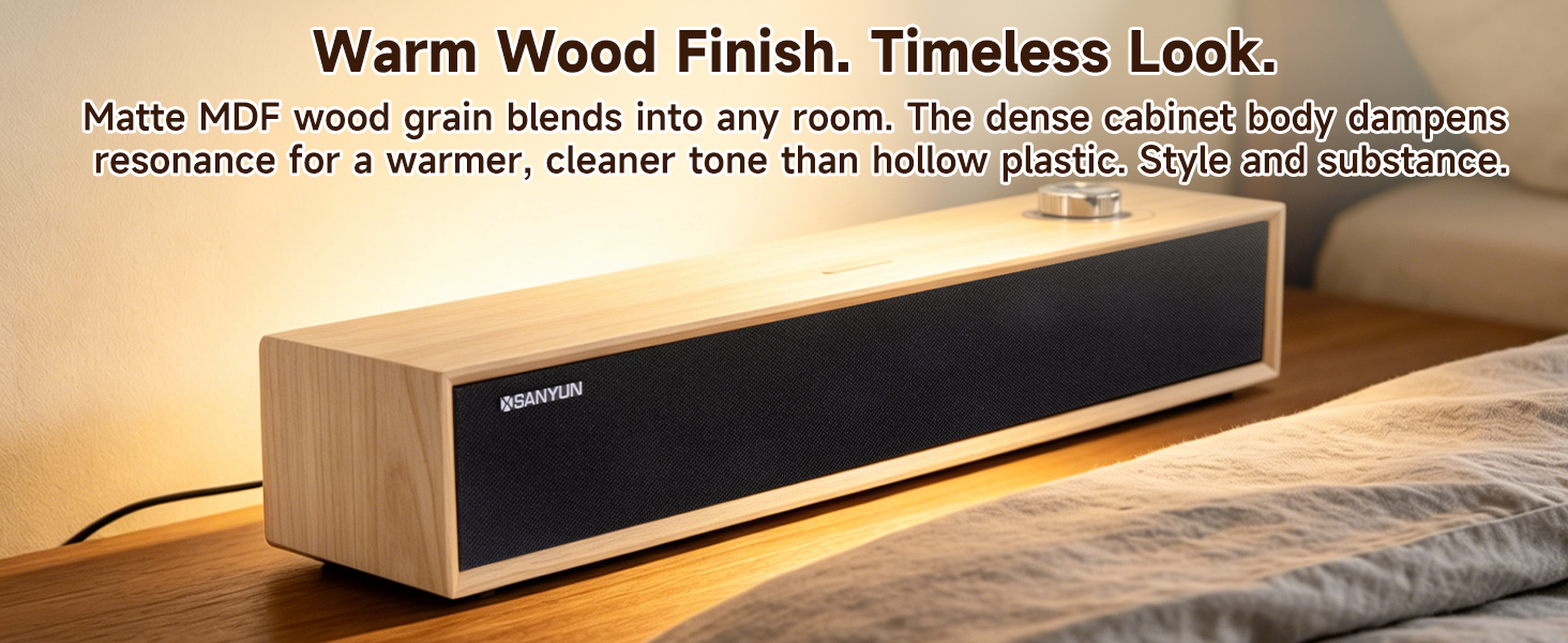 Warm Wood Finish. Timeless Look.