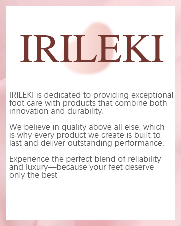 Product advertisement for Irileki foot care brand. Text emphasizes exceptional quality, innovation, durability, and luxury in foot care products.