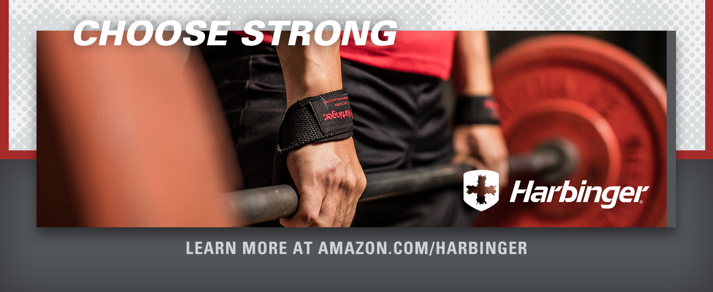 Choose Strong with Harbinger. Learn more at .com/harbinger.