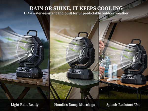 Rain or shine, camping fan battery powered keeps cooling. IPX4 built for outdoor weather