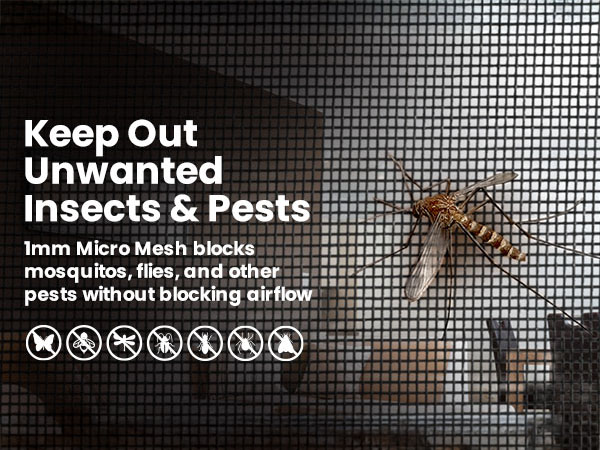 White 1mm micro mesh blocks mosquitoes and pests. Text: Keep Out Unwanted Insects & Pests.