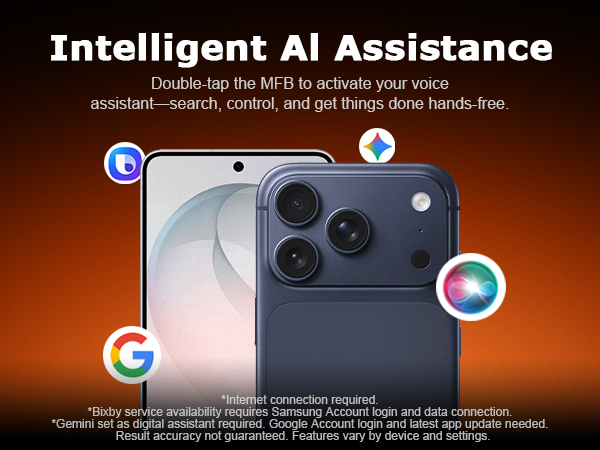Intelligent Al Assistance Double-tap the MFB to activate your voice assistant