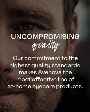 Avenova Uncompromising quality. Avenova is committed to the highest quality standards