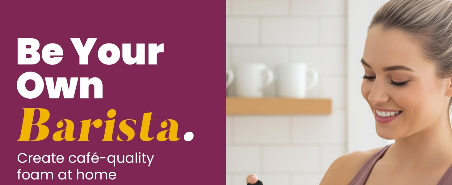 Be Your Own Barista Create café quality foam at home with elementi