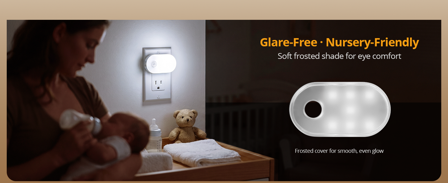 Eye-caring nursery plug-in night light with frosted cover.