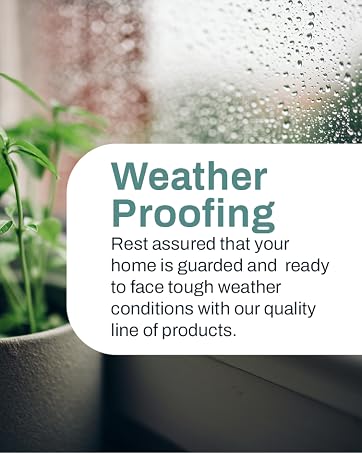 Weather Proofing