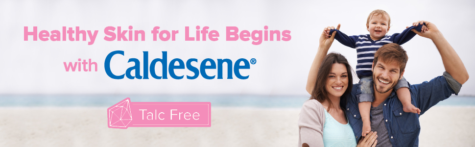 Healthy Skin for Life Begins with Caldesene | Talc Free
