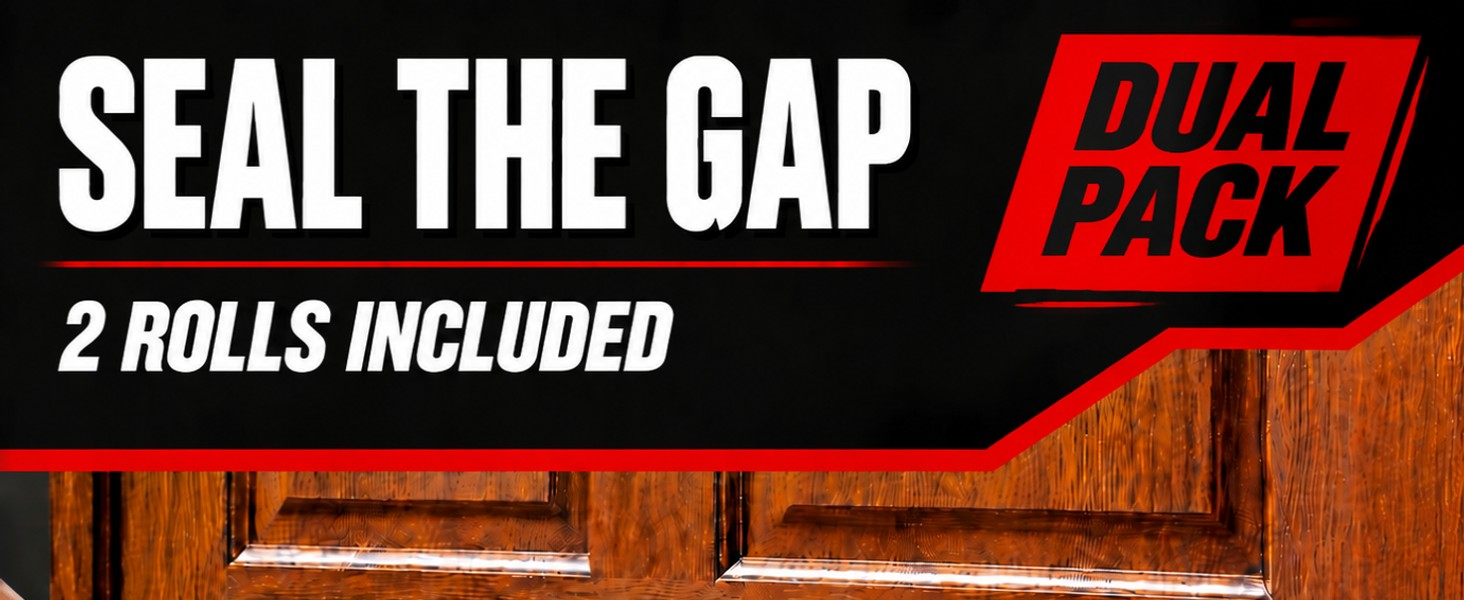 Seal the Gap Dual Pack 2 Rolls Included