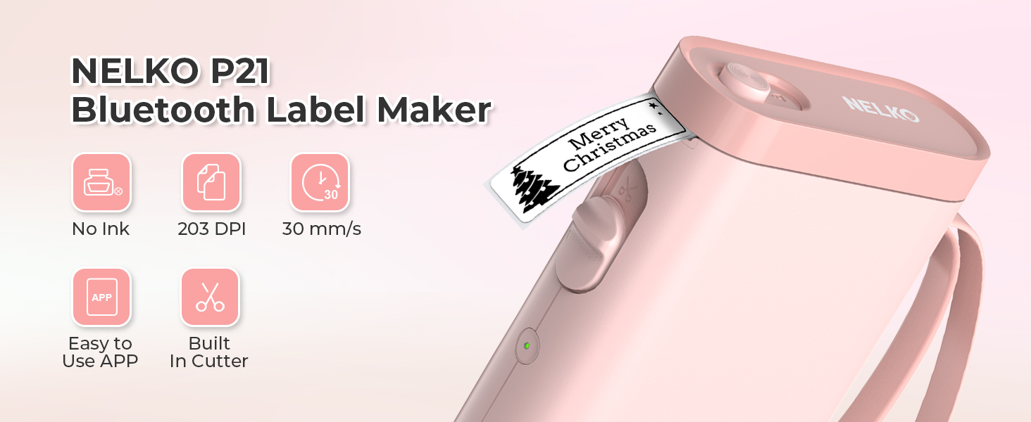 NELKO P21 Bluetooth Label Maker in pale pink. Features include no ink, 203 DPI, 30 mm/s speed, easy-to-use app, and built-in cutter. Device shown with sample printed label.