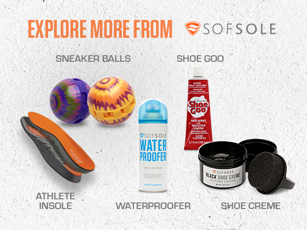 Explore from Sof Sole: Athletic Insole, Sneaker Balls, Waterproofer, Shoe Goo, Shoe Creme