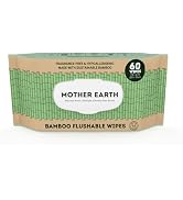 MOTHER EARTH Bamboo Flushable Wipes for Sensitive Skin, Septic Safe, Hypoallergenic, Unscented To...