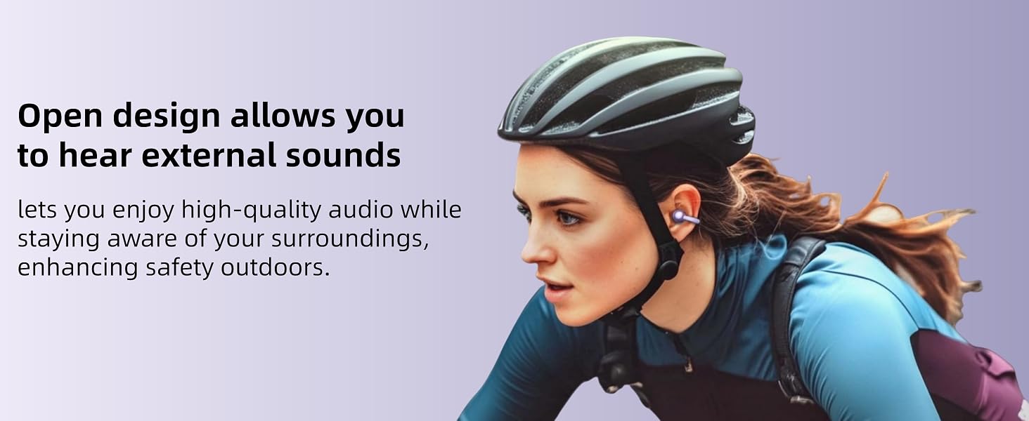 Open design allows youto hear external sounds