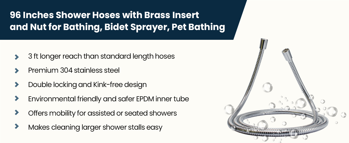96 inches long stainless steel shower hose
