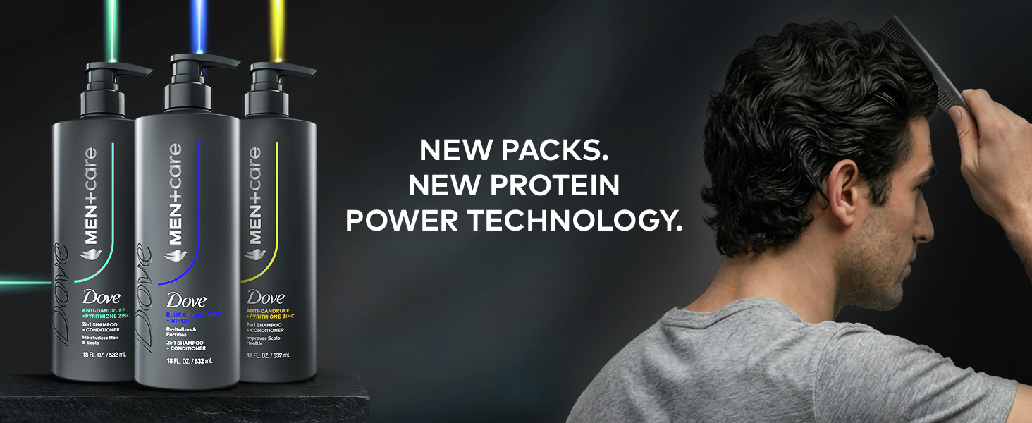 Dove Men Care: A man with dark hair styles, Text reads: "NEW PACKS. NEW PROTEIN POWER TECHNOLOGY."