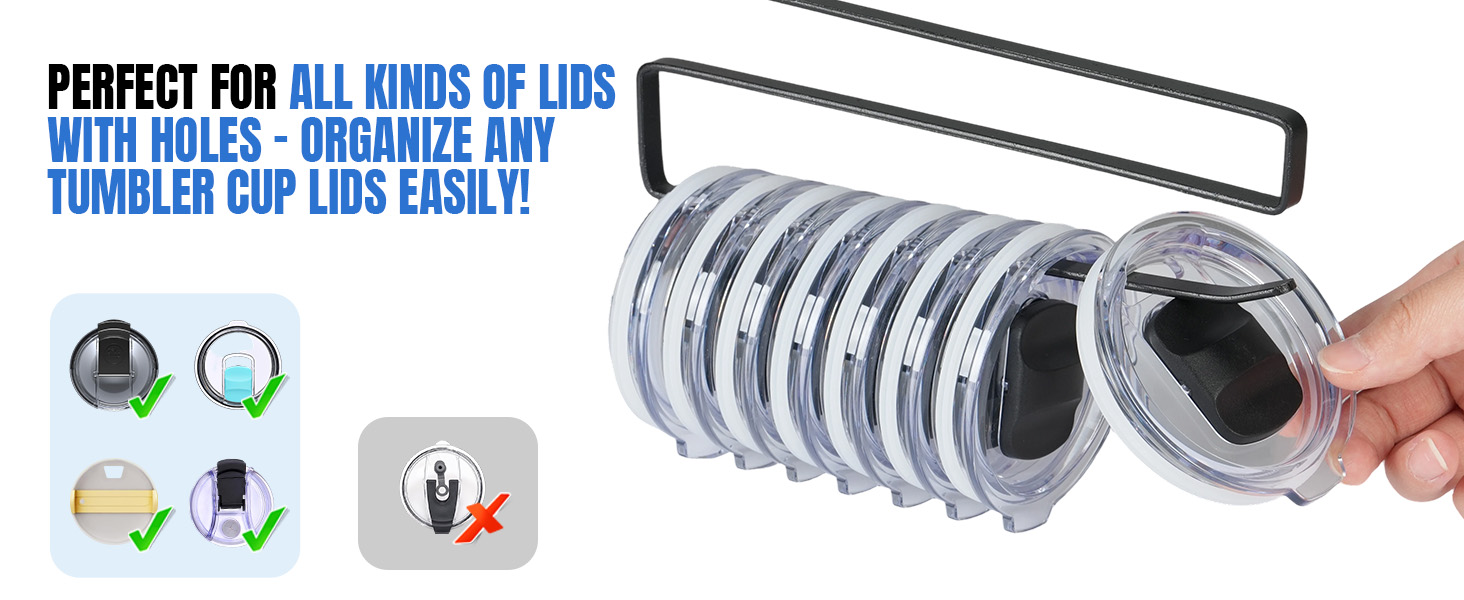 this tumbler lid organizer is for all kinds of lids with holes, specially stanley and yeti lids.