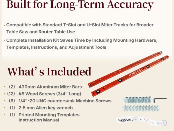 17 inch miter bars with rounded entry edges for smooth slot insertion and glide.