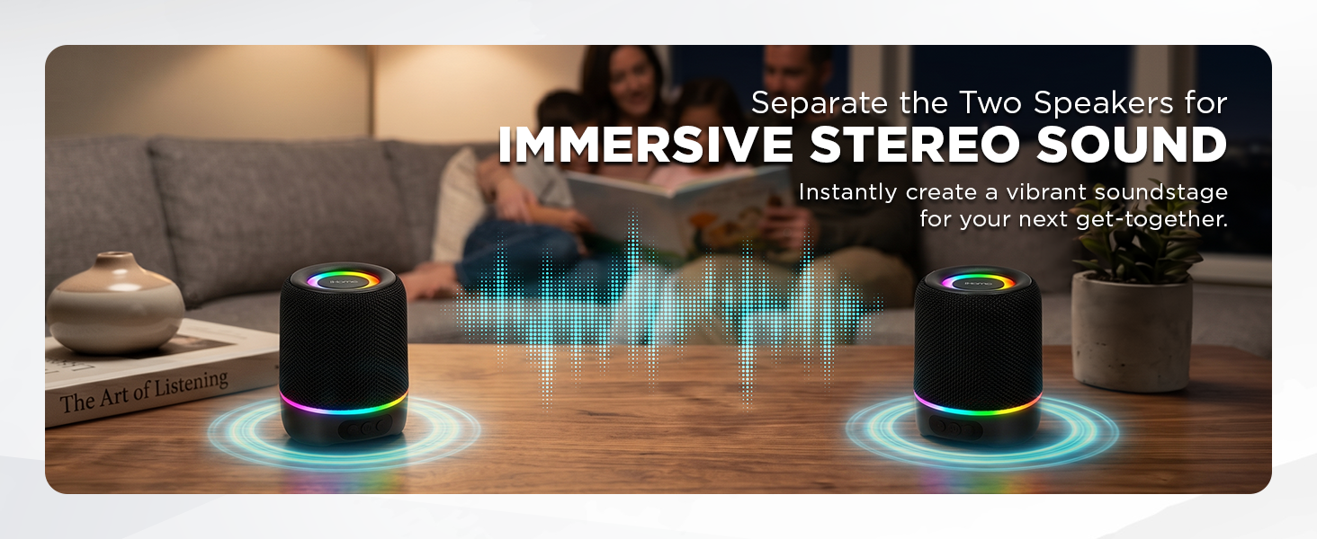 Separate the two speakers for immerseive stereo sound.