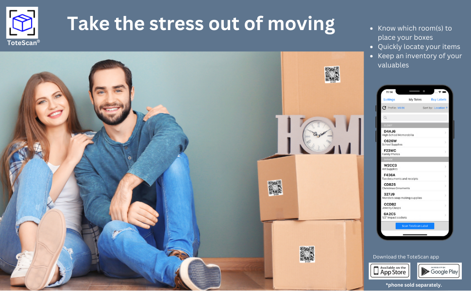 Use the ToteScan app along with ToteScan QR code labels for your next move
