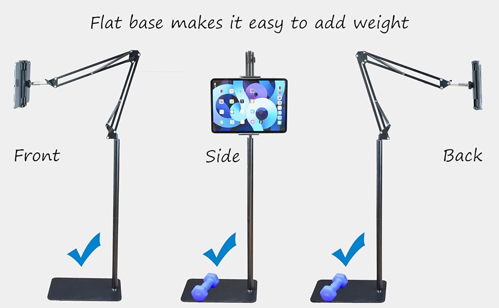 The flat base makes it easy to add weight