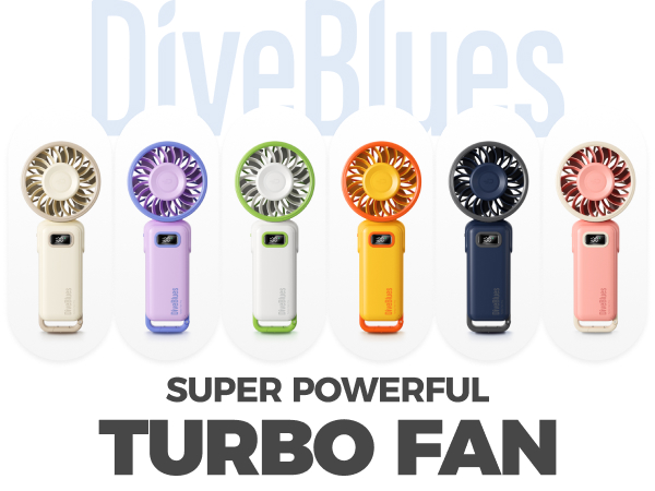 Text reads 'DiveBlues' and 'SUPER POWERFUL TURBO FAN'. Six handheld fans in different colors - cream, purple, green, orange, navy, and pink, arranged in a row.
