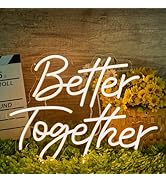 Better Together LED Neon Sign for Wall Decor, Neon Light Gift for Wall Party Décor,Bedroom Room,W...