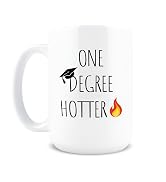 one degree hotter coffee mug 1 degree hotter mug graduation gift