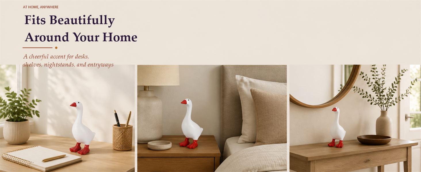 Fits Beautifully Around Your Home