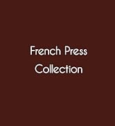 the french press collection - - french press collection