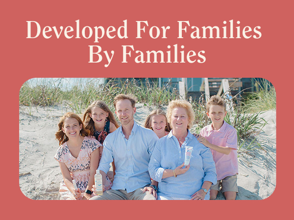 Developed for families by families.
