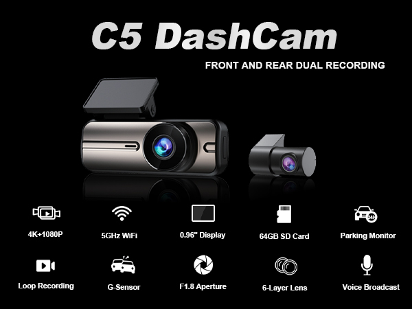 C5 DashCam FRONT AND REAR DUAL RECORDING
