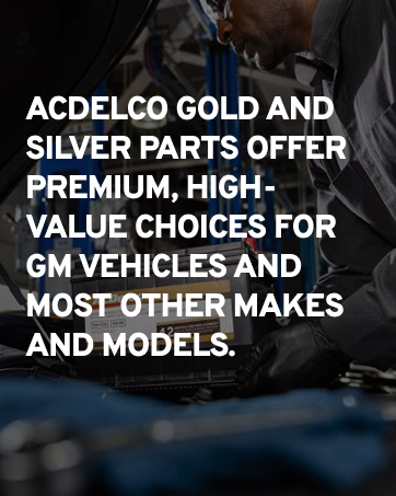 ACDelco Gold and Silver Parts